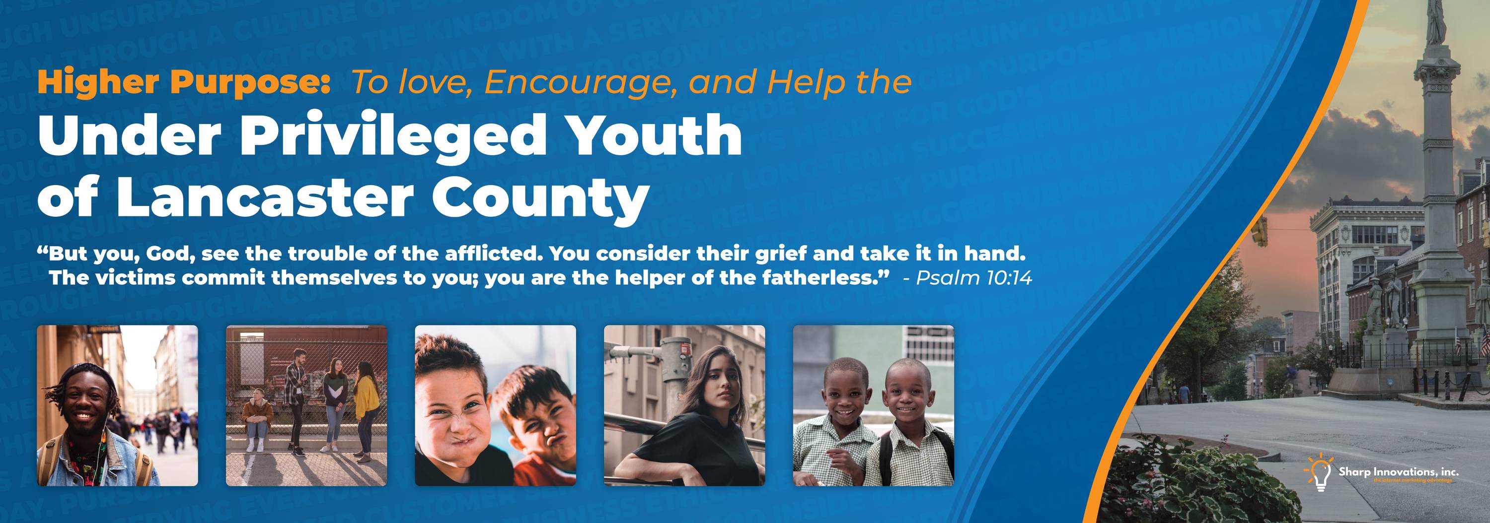 Higher Purpose: To Love, Encourage, and Help The Underprivileged Youth of Lancaster County
