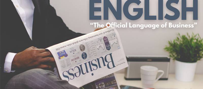 Let’s Make English The Official Language of Business - Header