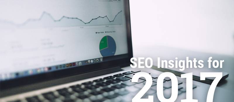Top 3 SEO Insights You Need to Know for 2017