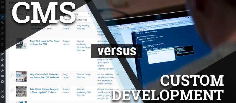 CMS vs Custom Development
