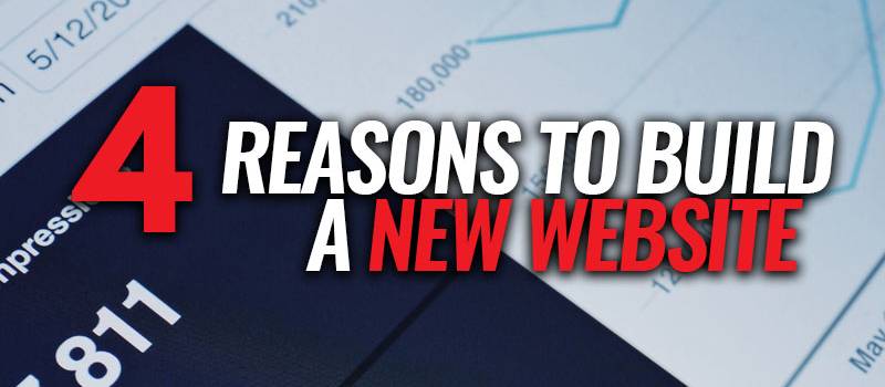 4 Reasons to Build a New Website for Your Business | Header