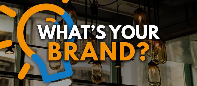 Whats Your Brand