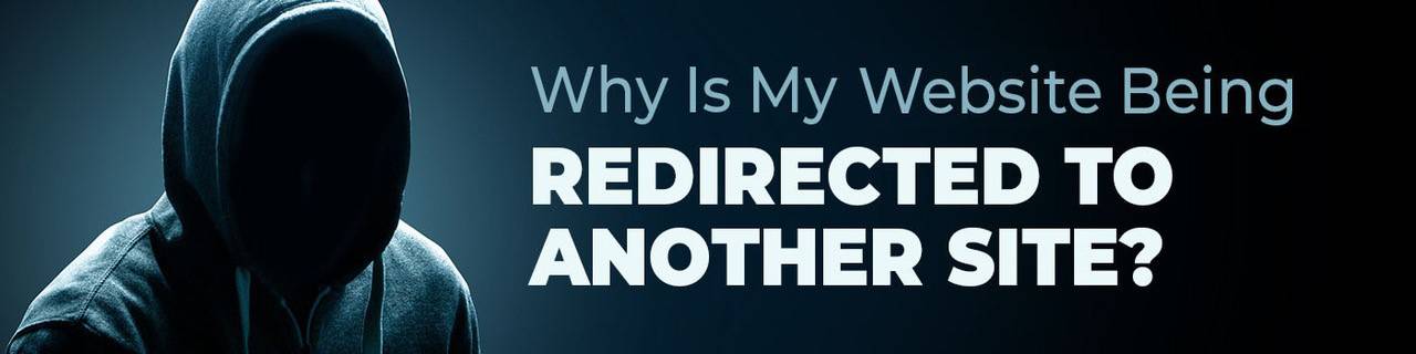b why is my website being redirected
