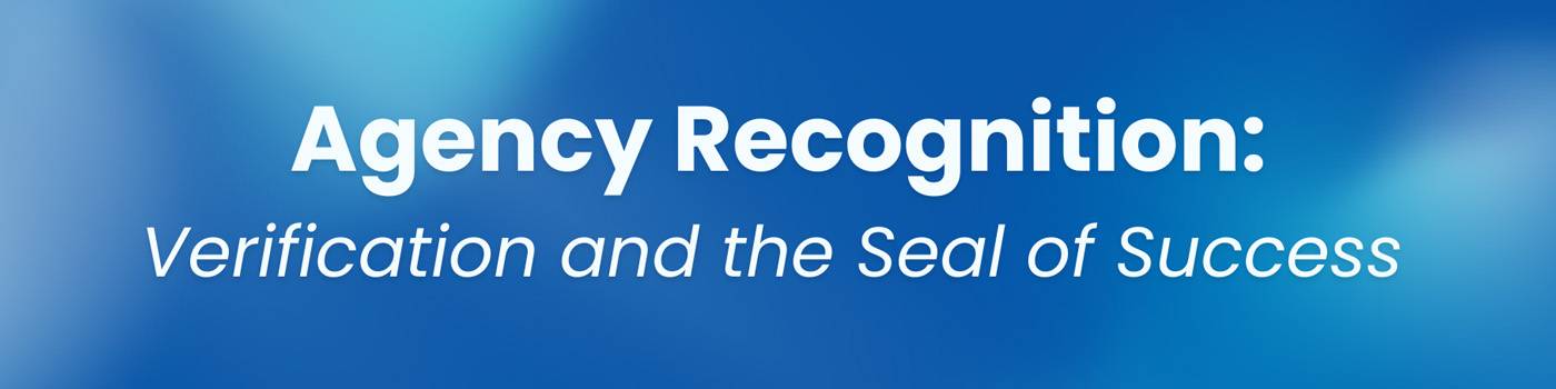 Agency Recognition blog banner