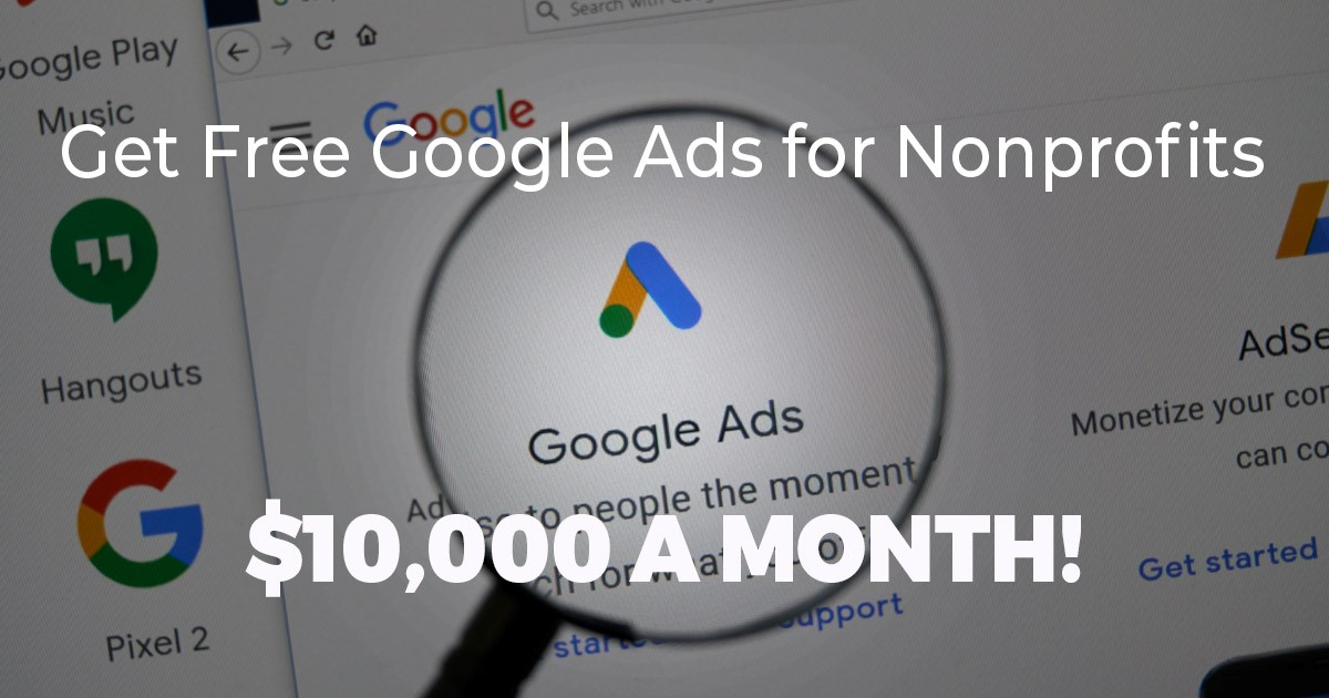 Get Free Google Ads for Nonprofits 10,000 a Month! Sharp Innovations, Inc.