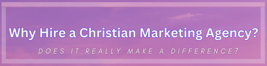 christian marketing agency